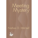 Meeting Mystery: Liturgy, Worship, Sacraments