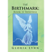 The Birthmark: Book Ii Renewal