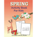 Spring Activity Book for Kids: Puzzles and Activities for Kids Aged 6-12