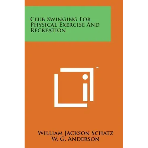 Club Swinging for Physical Exercise and Recreation