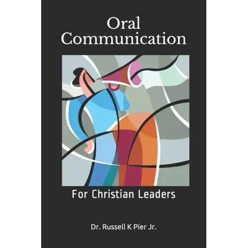Oral Communication: For Christian Leaders