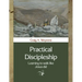 Practical Discipleship: Learning to Walk like Jesus did