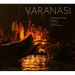 Varanasi: City Immersed in Prayer