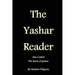 The Yashar Reader: Also Called the Book of Jasher