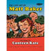 The Lost Art of Matt Baker Vol. 1: The Complete Canteen Kate