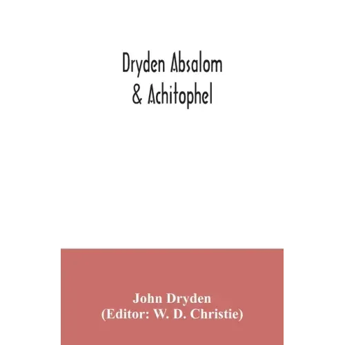 Dryden Absalom & Achitophel