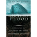 Before the Flood: The Biblical Flood as a Real Event and How It Changed the Course of Civilization