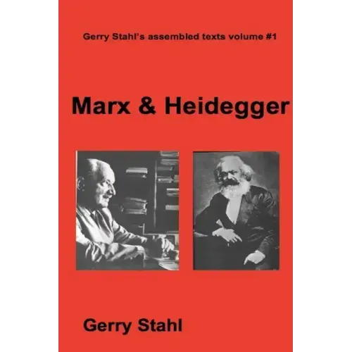 Marx & Heidegger