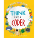 Think Like a Coder