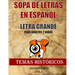 Sopa de Letras en Español Letra Grande Para Adultos y Niños (Temas Históricos Vol.1): Nueva Edición Basada en Temas Históricos Lee, aprende y Busca Pa