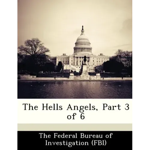 The Hells Angels, Part 3 of 6