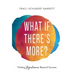 What If There's More?: Finding Significance Beyond Success
