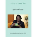A Cup of Lee's Tea: Spiritual Taste