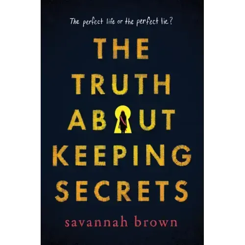 The Truth about Keeping Secrets