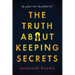 The Truth about Keeping Secrets