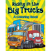 Riding in the Big Trucks (A Coloring Book)