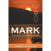 Mark the Messiah's Gospel