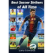 Best Soccer Strikers of All Time