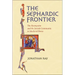 The Sephardic Frontier: The Reconquista and the Jewish Community in Medieval Iberia