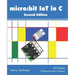 Micro: bit IoT In C Second Edition