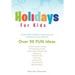 Holidays for Kids