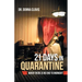 21 Days in Quarantine: When There Is No End to Midnight