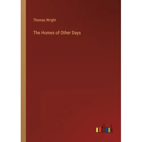 The Homes of Other Days