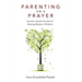 Parenting on a Prayer: Ancient Jewish Secrets for Raising Modern Children