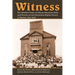 Witness: Two Hundred Years of African-American Faith and Practice at the Abyssinian Baptist Church of Harlem, New York