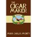 The Cigar Maker