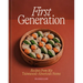 First Generation: Recipes from My Taiwanese-American Home [A Cookbook]