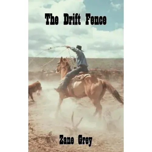 The Drift Fence