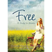 Free for Women; Finding Freedom and Healing for Your Past