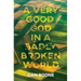 A Very Good God in a Badly Broken World