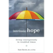 Intrinsic Hope: Living Courageously in Troubled Times