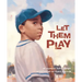 Let Them Play