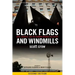 Black Flags and Windmills: Hope, Anarchy, and the Common Ground Collective