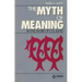 Myth of Meaning