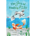 The Joy of Finding FISH: A Journey of Fulfilment, Inspiration, Success and Happiness