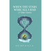 When the Stars Were All I Had