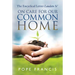 On Care for Our Common Home: The Encyclical Letter Laudato Si'