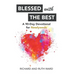 Blessed with the Best: A 90-Day Devotional for Newlyweds