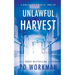 Unlawful Harvest