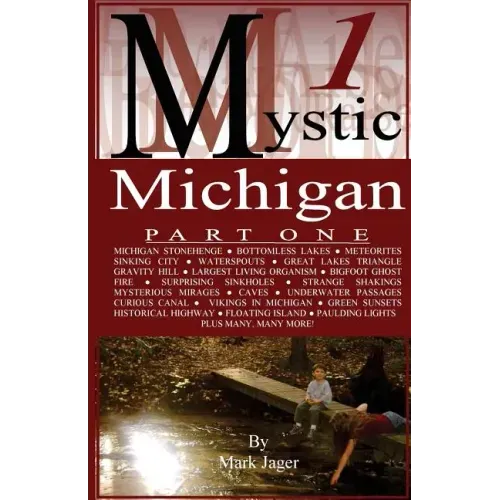 Mystic Michigan Part 1
