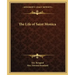 The Life of Saint Monica