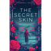 The Secret Skin