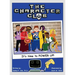 The Character Club: It's Time to Power Up!