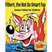 Filbert, the Not So Smart Fox: Aesop's Fables for Children