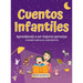 Cuentos Infantiles Aprendiendo a ser mejores personas: Viviendo valores en cada historia