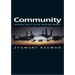Community: Seeking Safety in an Insecure World